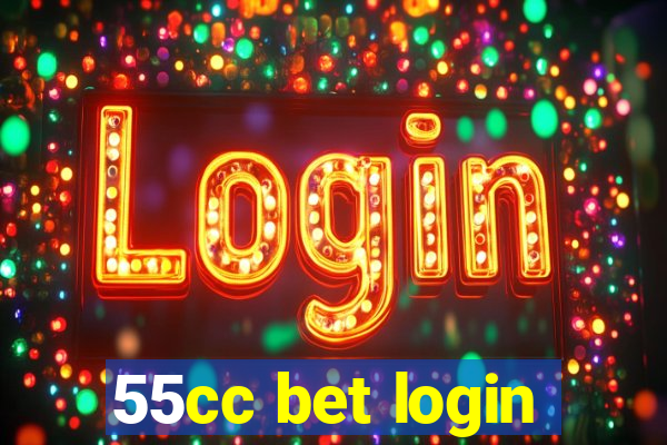 55cc bet login